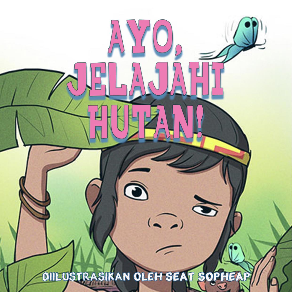 Salinan Ayo, Jelajahi Hutan!