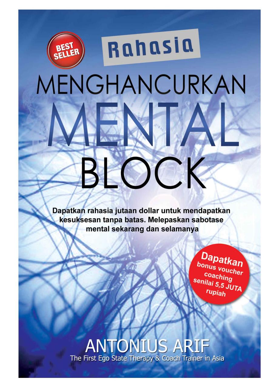 Rahasia Menghancurkan Mental Block