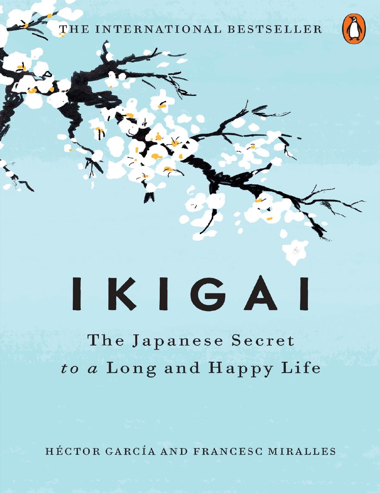 Ikigai : the Japanese secret to a long and happy life - PDFDrive.com