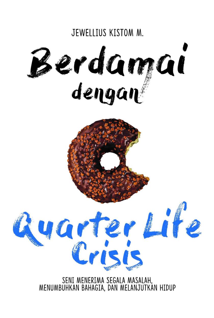 Berdamai dengan Quarter Life Crisis