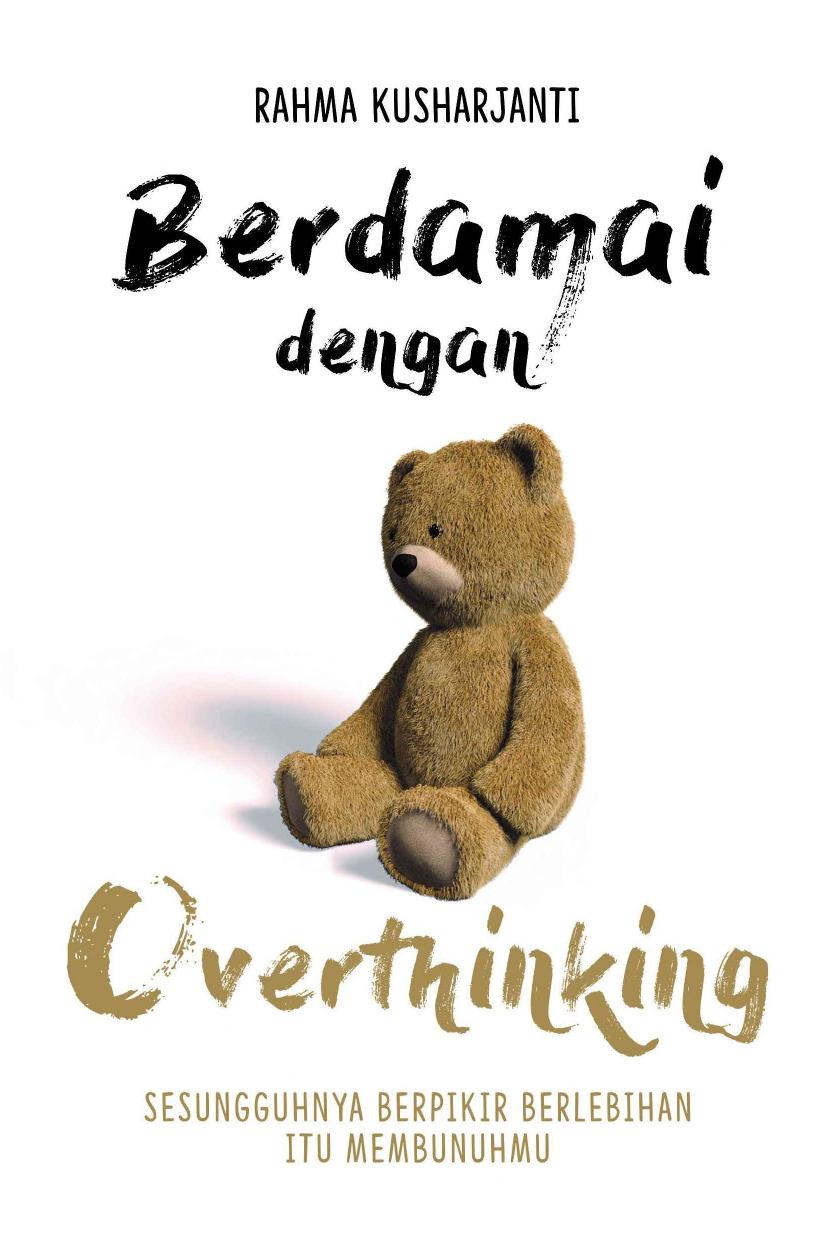 Berdamai dengan Overthinking