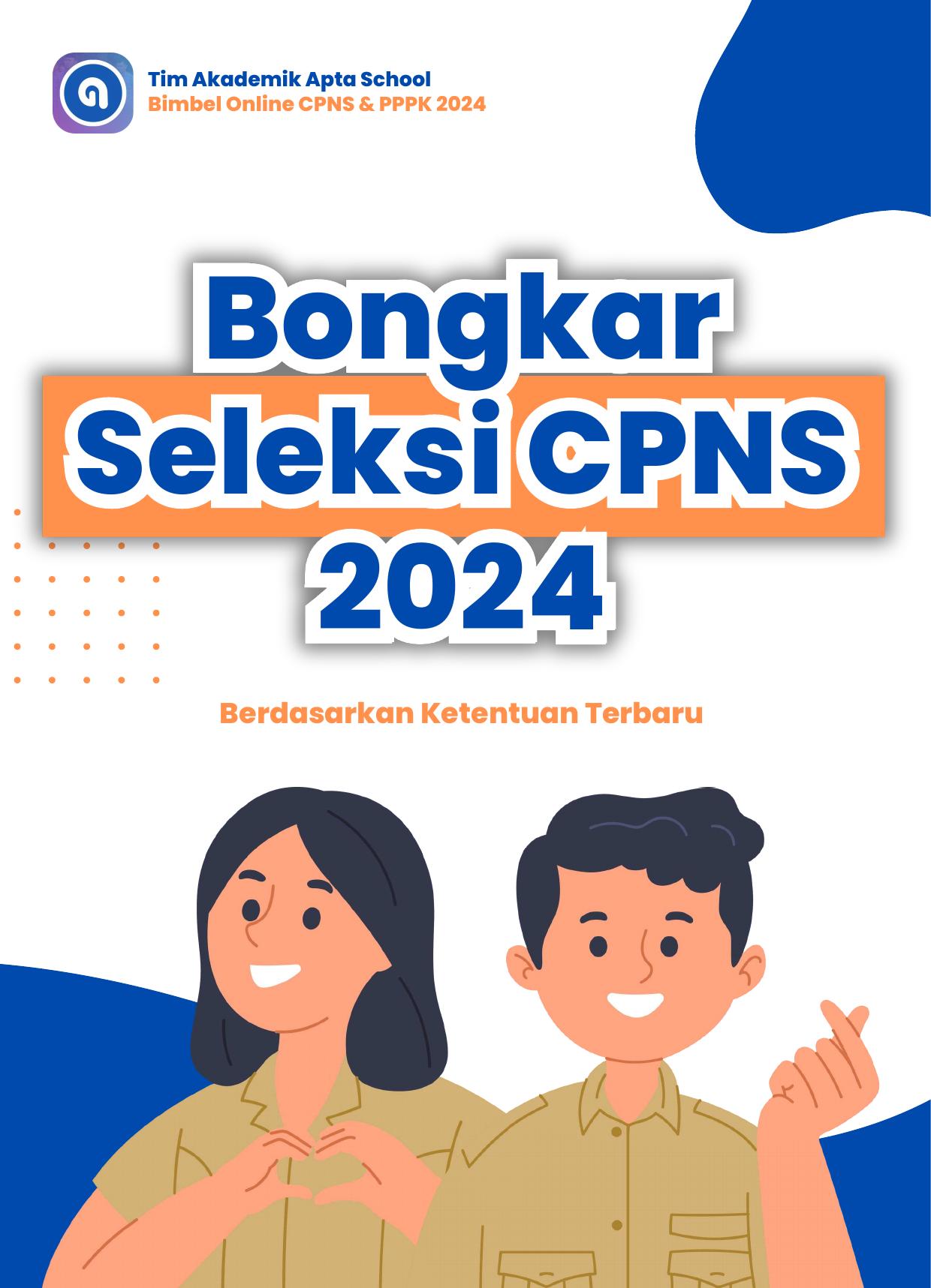 Bongkar Seleksi CPNS 2024