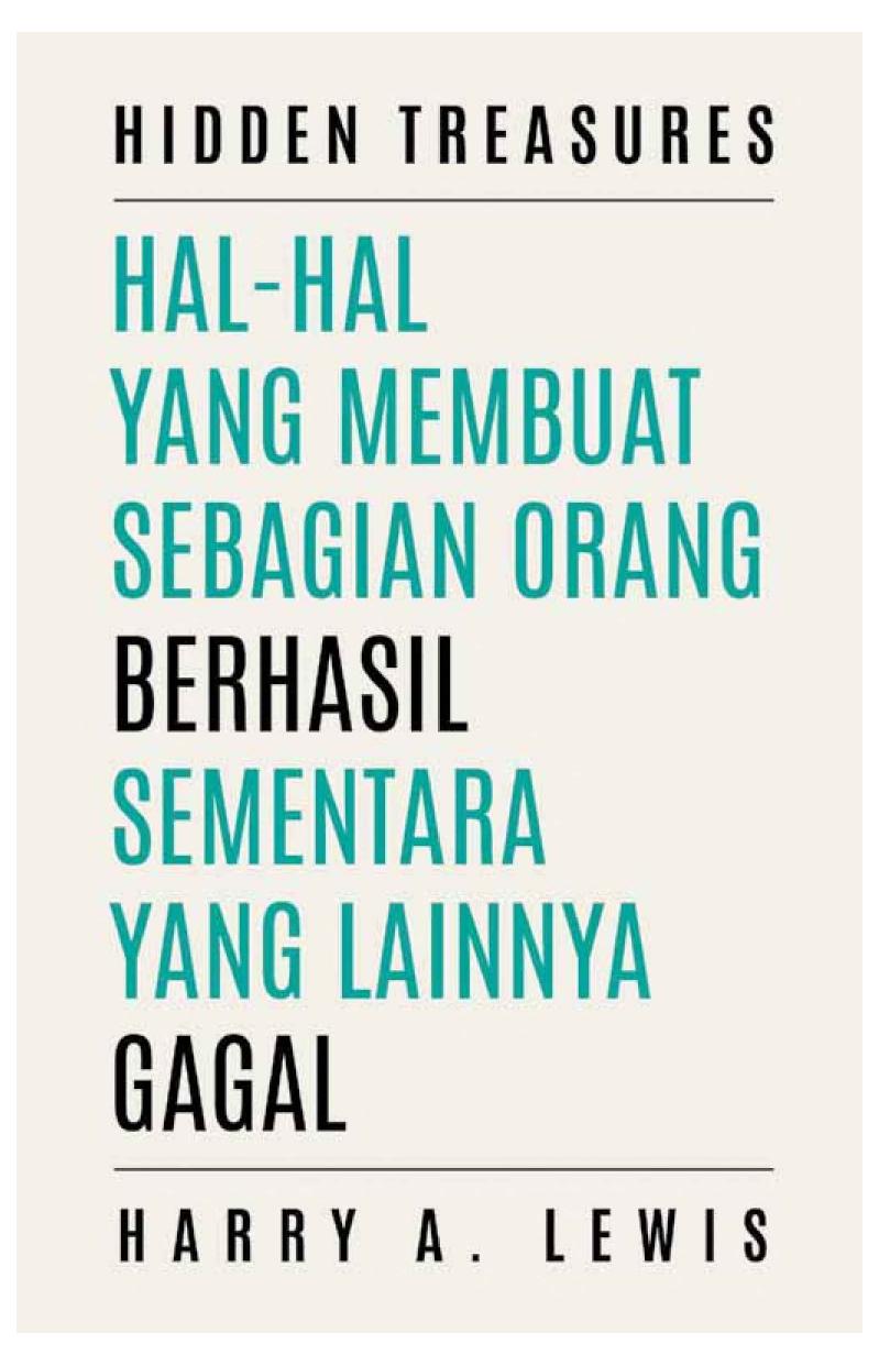 Hidden Treasures: Hal-Hal yang Membuat Sebagian Orang Berhasil Sementara yang Lainnya Gagal