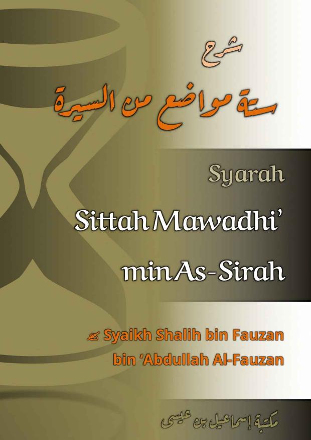 Syarah Sittah Mawadhi' min As-Sirah
