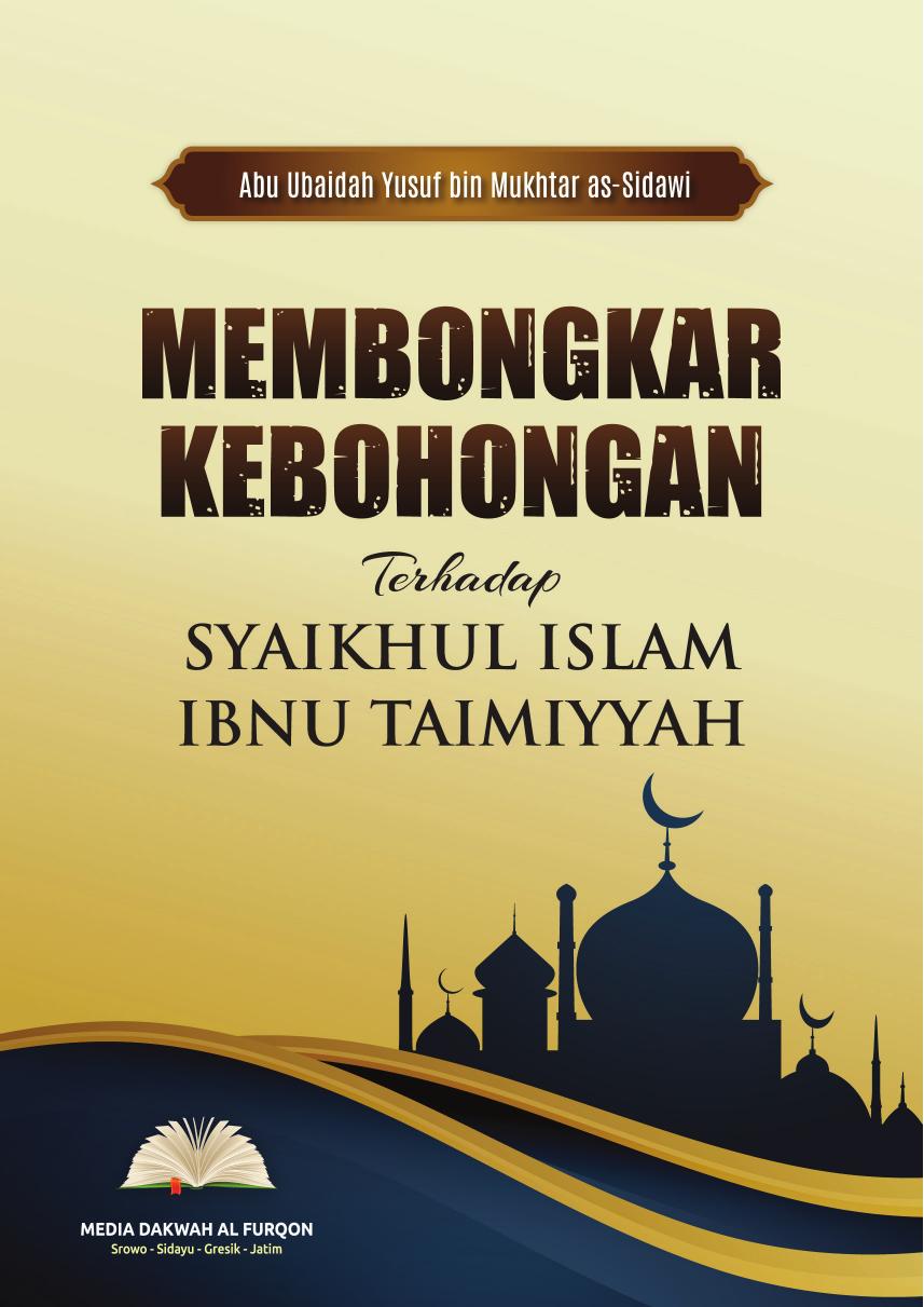 Salinan 965) Membongkar kebohongan terhadap Ibnu Taimiyyah