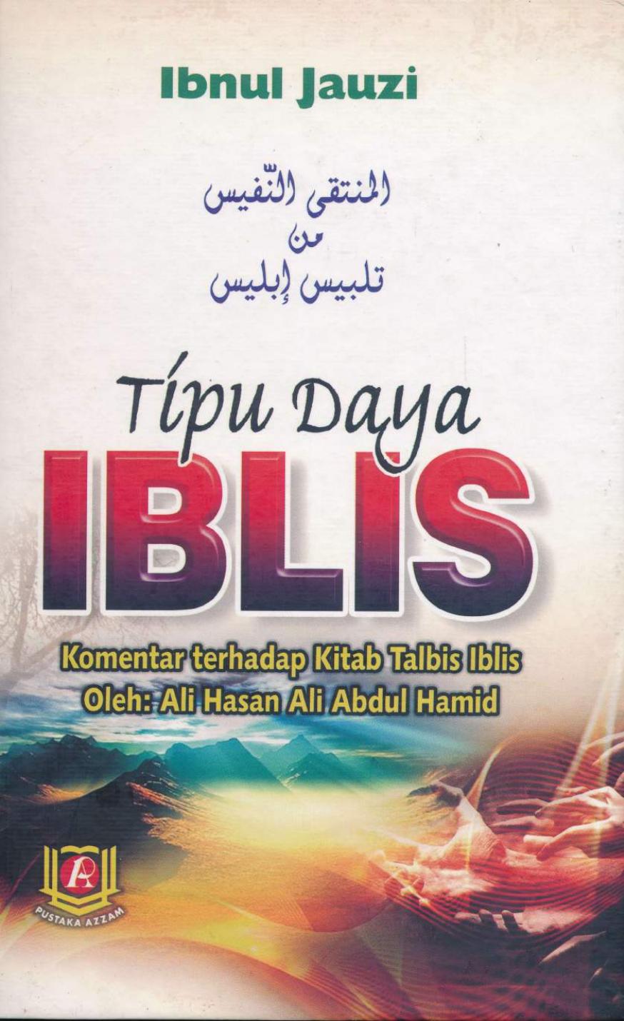 Salinan 953) Tipu Daya Iblis, Komentar thd kitab Talbis Iblis