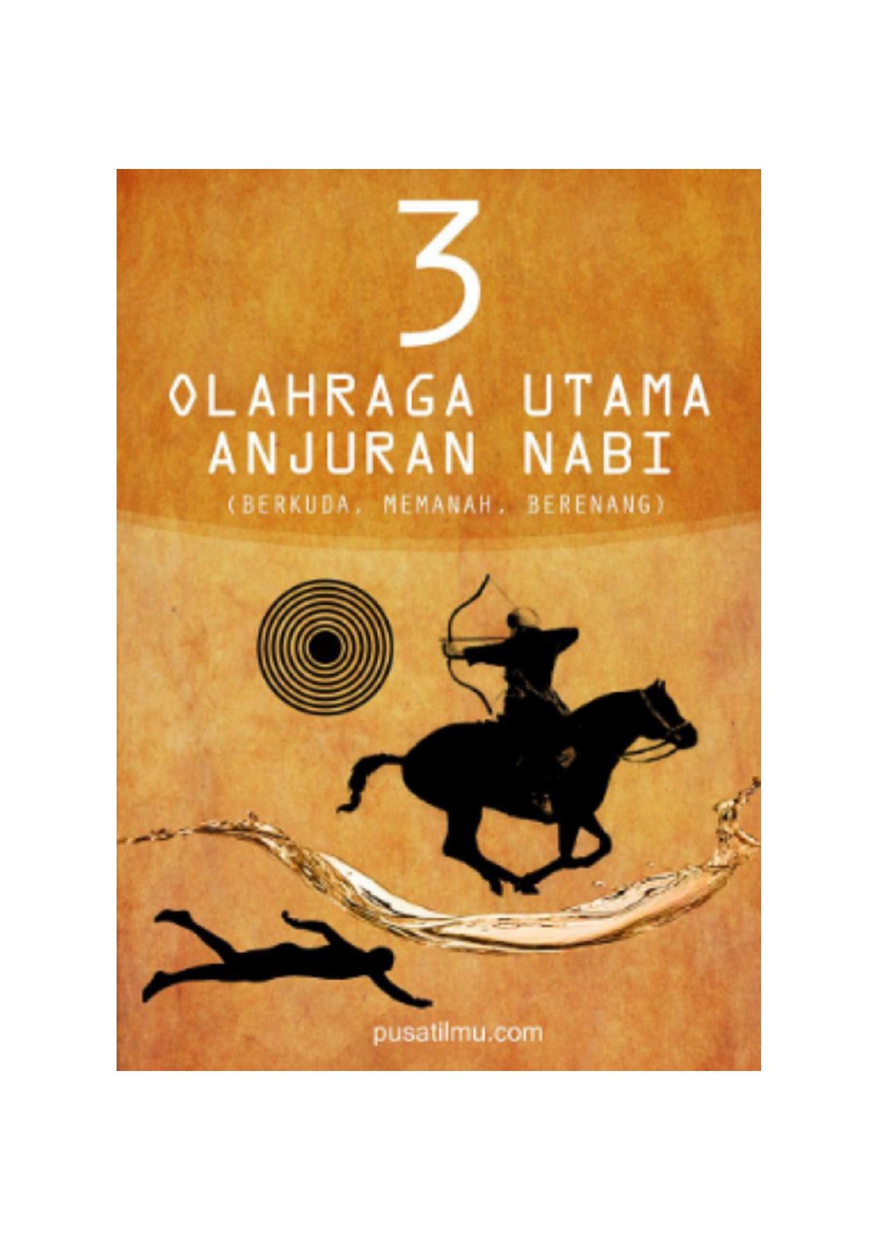 3 Olahraga Utama Anjuran Nabi