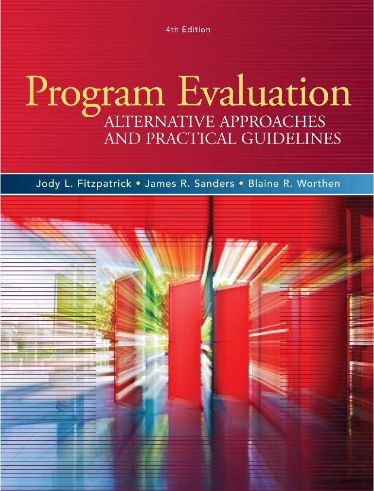 Program Evaluation: Alternative Approaches and Practical Guidelines