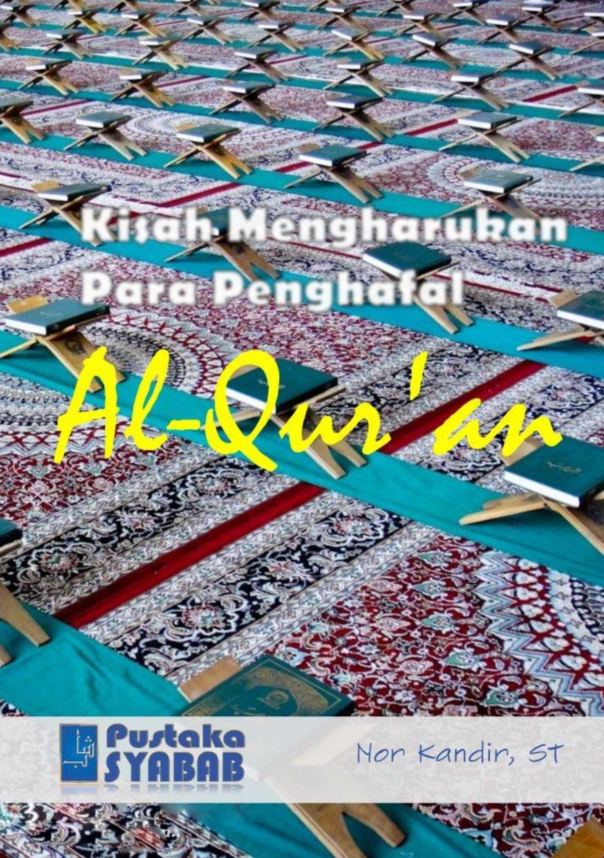 Salinan 828)Kisah mengharukan para penghafal Al-Qur an