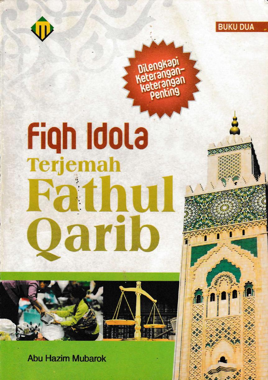 Salinan 768) FIQIH IDOLA [TERJEMAH FATHUL QORIB 2]