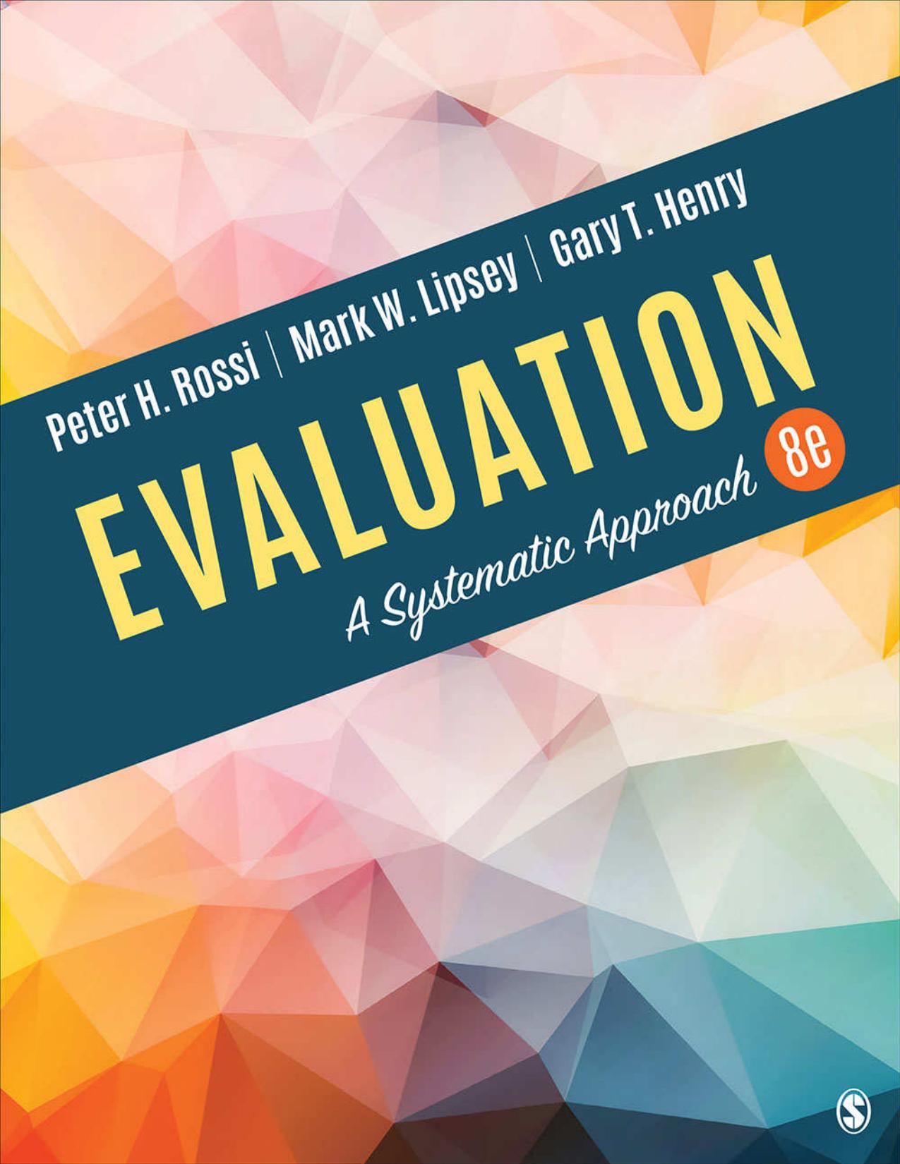 Evaluation A Systematic Approach