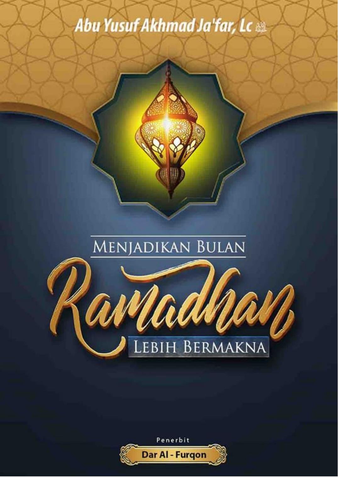 Salinan 716) Menjadikan Bulan Ramadhan Lebih Bermakna