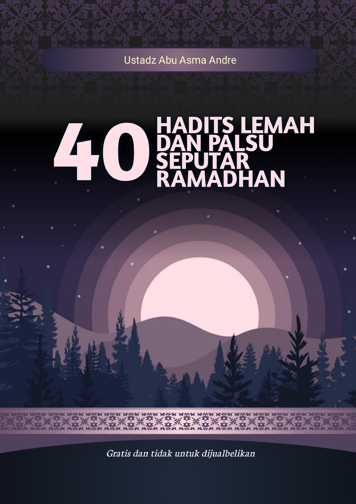 Salinan 719) 40 Hadits Lemah dan Palsu Seputar Ramadhan