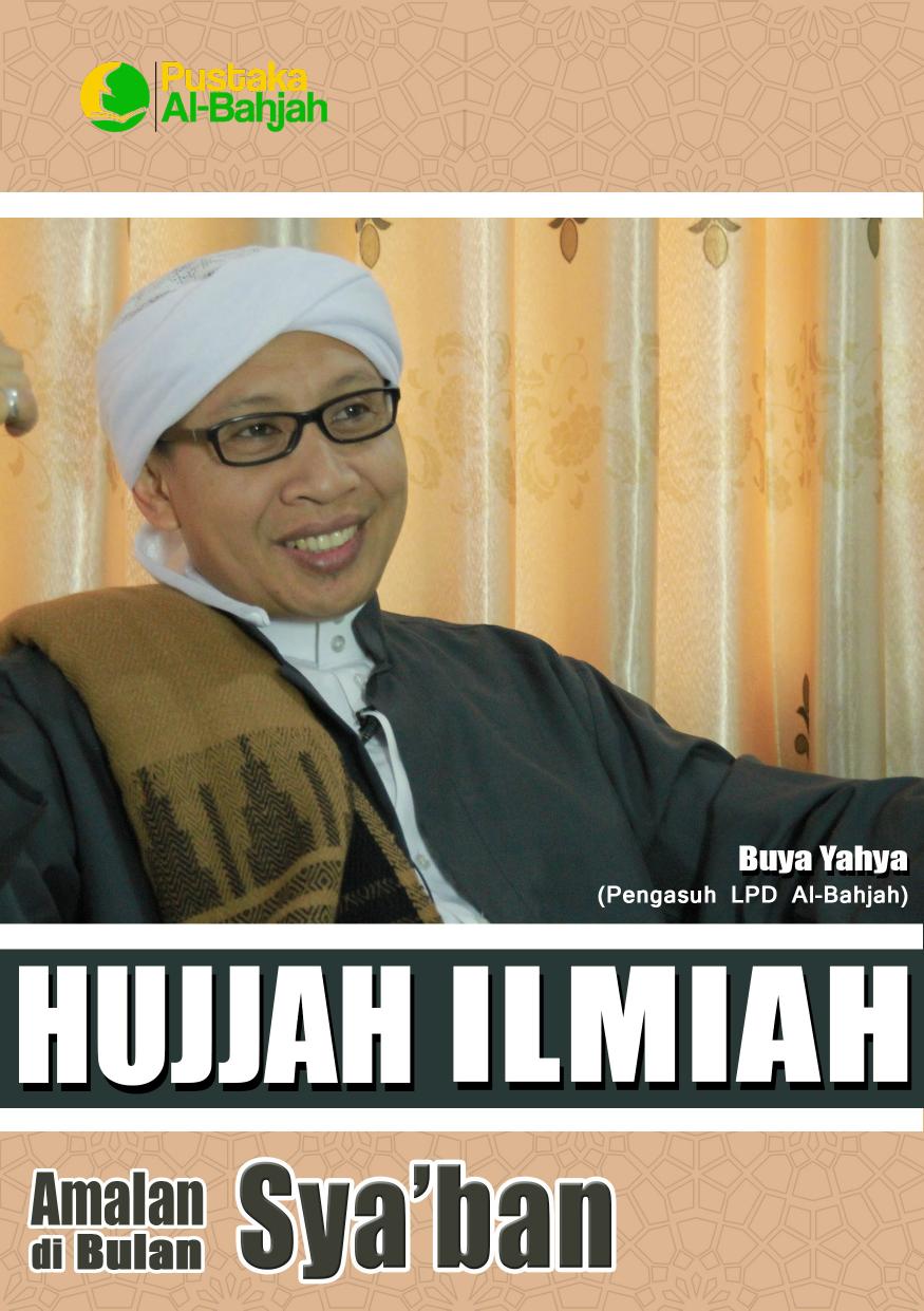 Salinan 704) Hujjah Ilmiah Amalan di bulan Sya ban