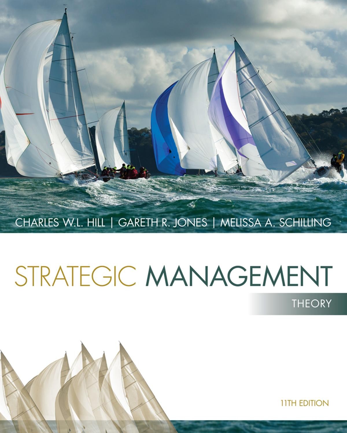 Strategic Management: Theory & Cases: An Integrated Approach