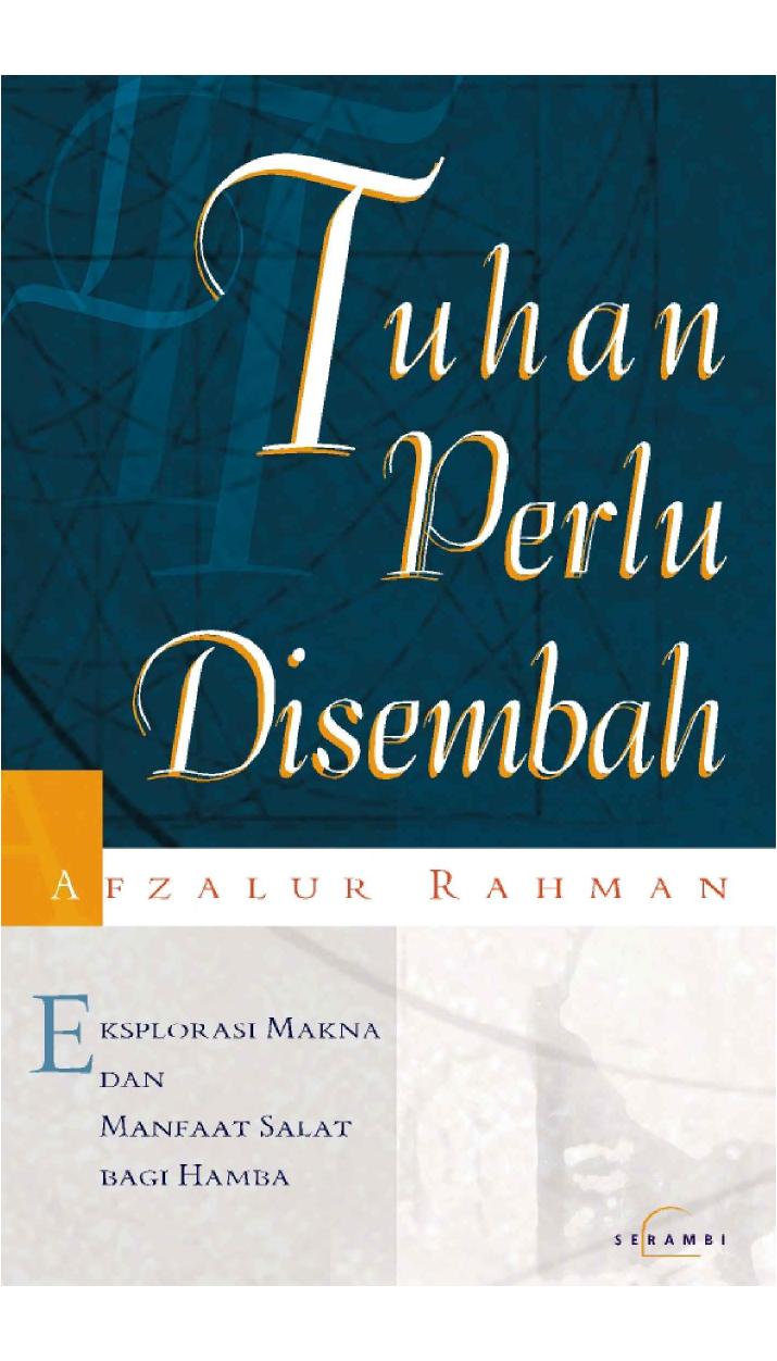 Tuhan Perlu Disembah