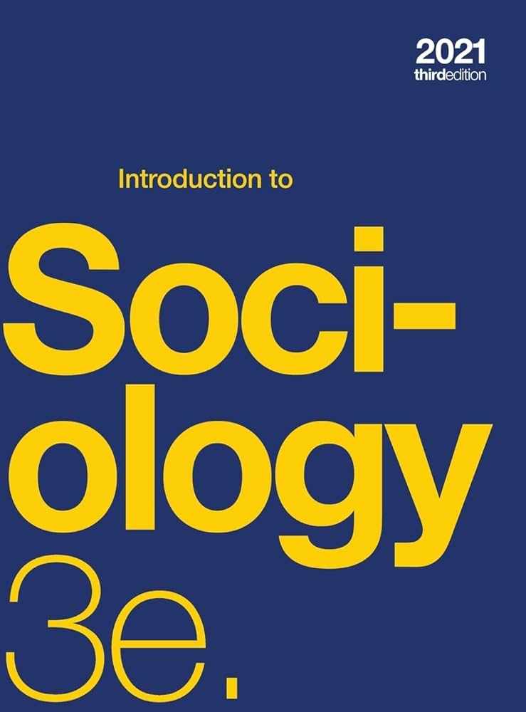 Introduction to Sociology 3e Compact by OpenStax (Print Version, Paperback, B&W, Small Font)
