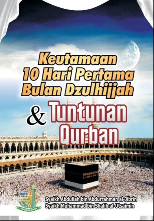 Salinan 1.819) Keutamaan 10 Hari bulan DzulHijjah dan tentang Qurban