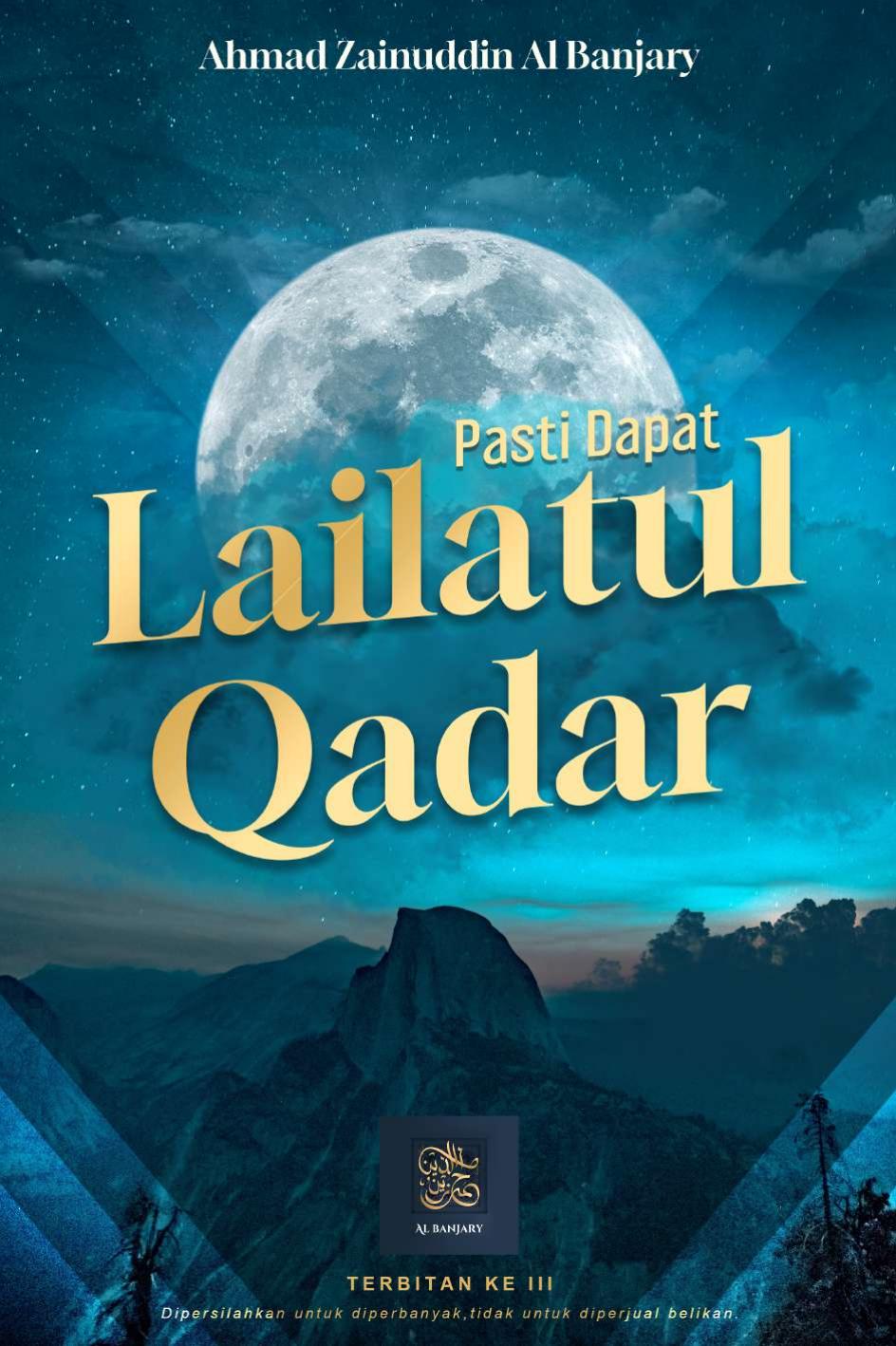 Pasti Dapat Lailatul Qadar