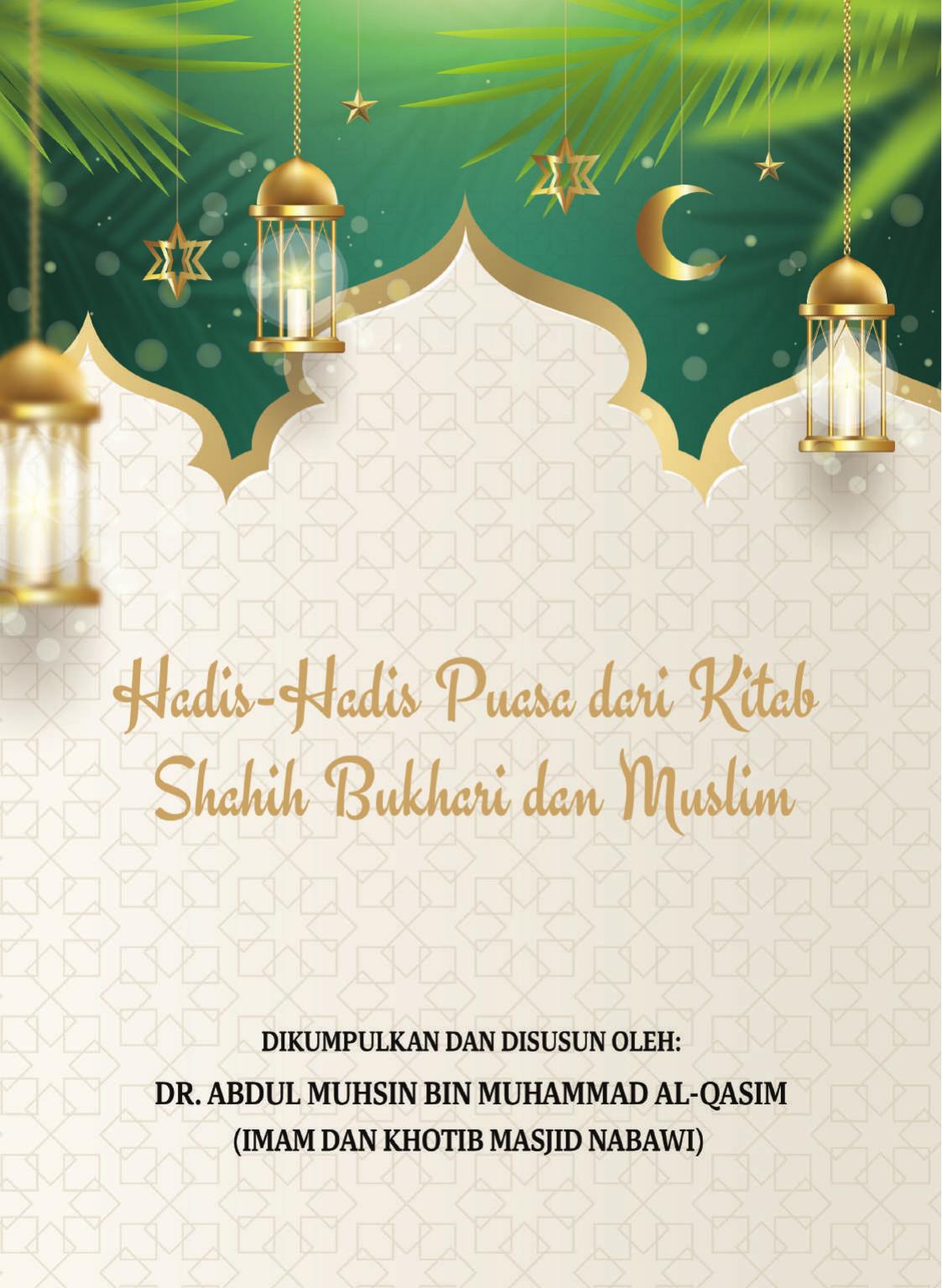 Hadis-Hadis Puasa dari Kitab Shahih Bukhari dan Muslim