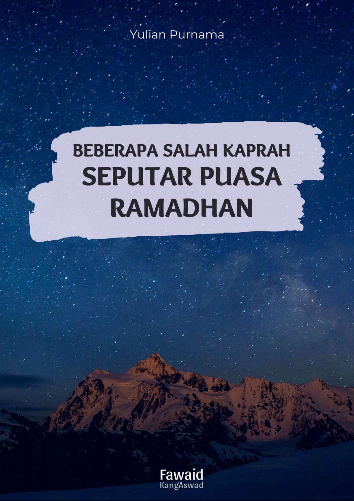 Beberapa Salah Kaprah Seputar Puasa Ramadhan