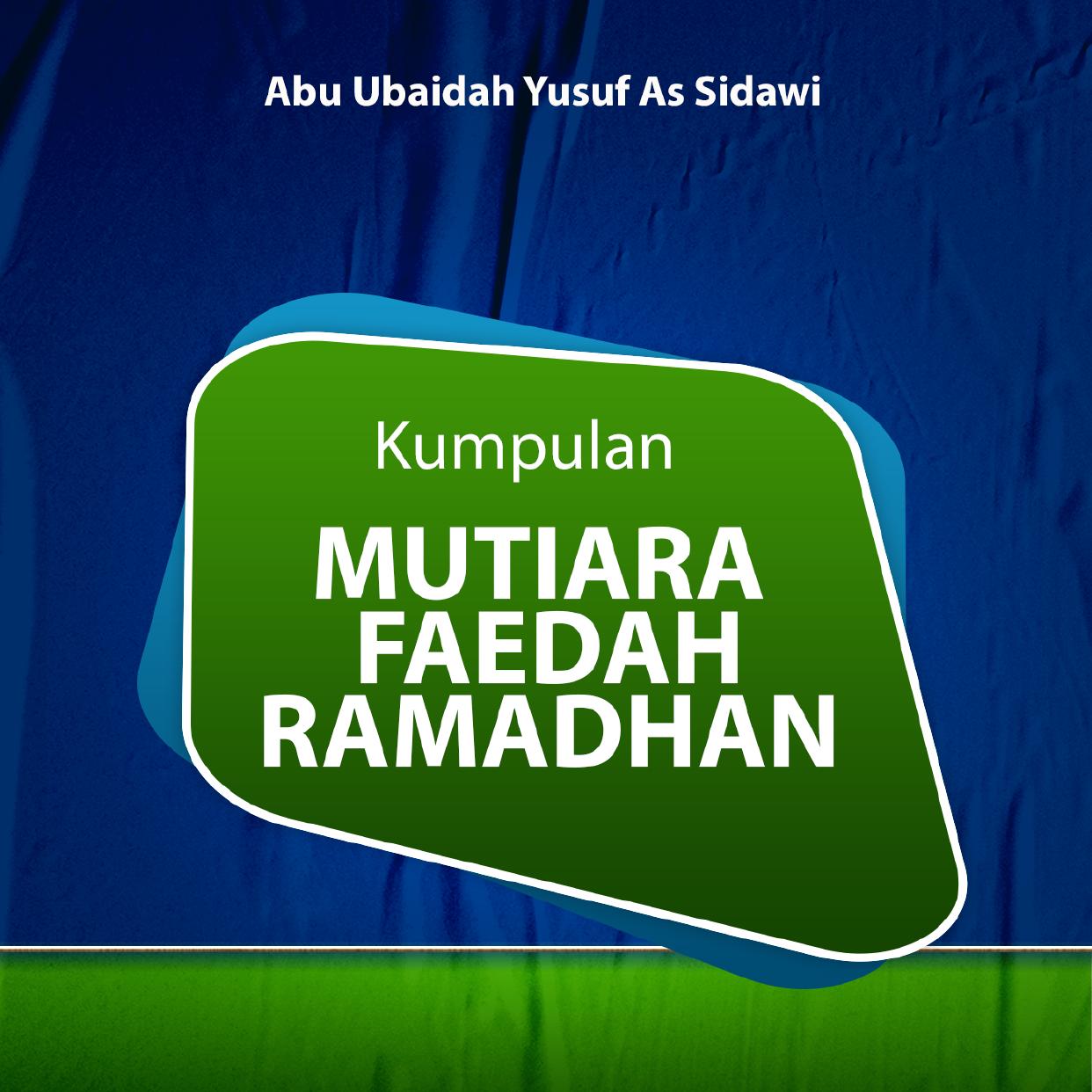 Salinan 1.766) Kumpulan Mutiara Faedah Ramadhan