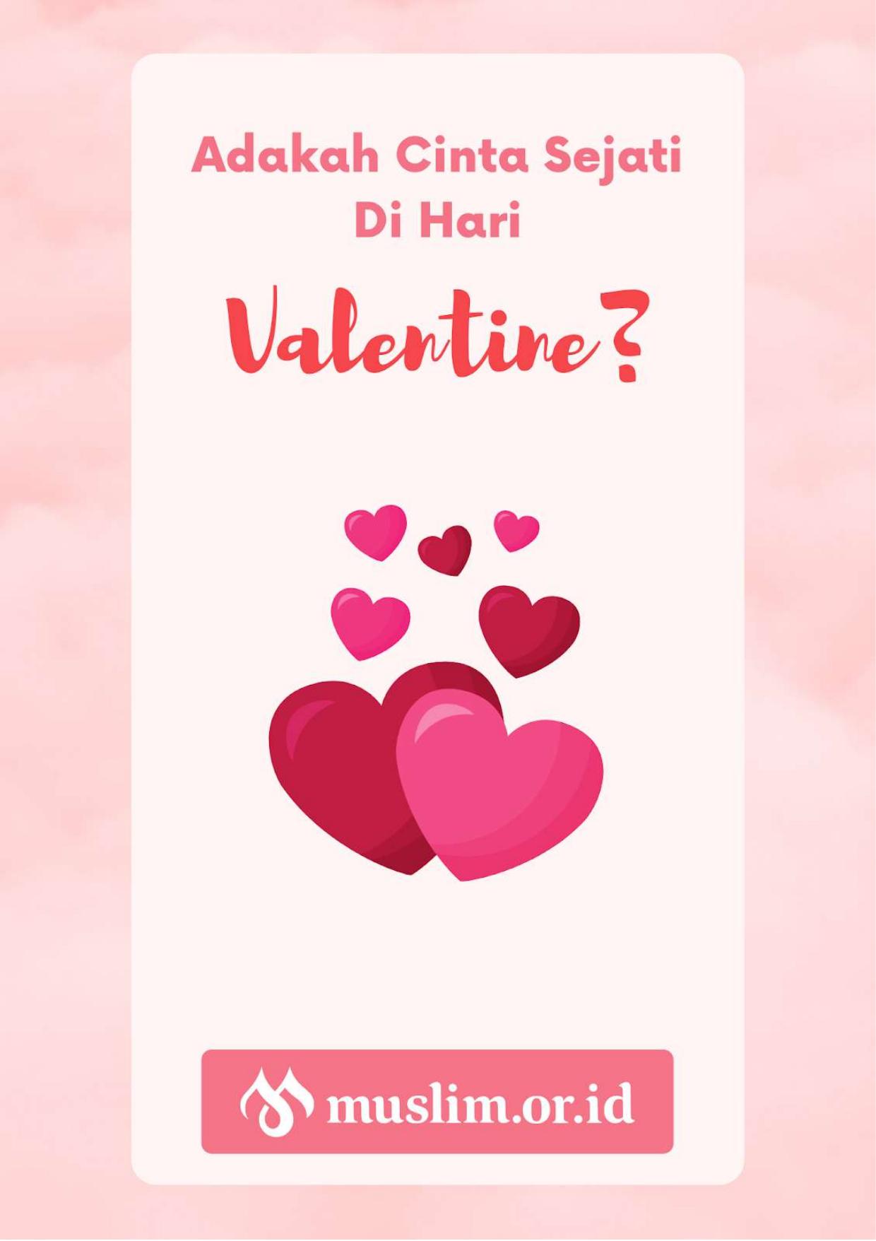 Adakah Cinta Sejati Di Hari Valentine?