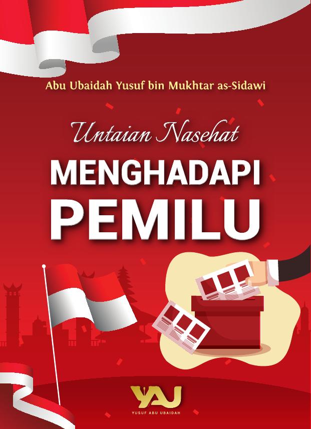 Salinan 1.739) Untaian Nasehat Menghadapi Pemilu