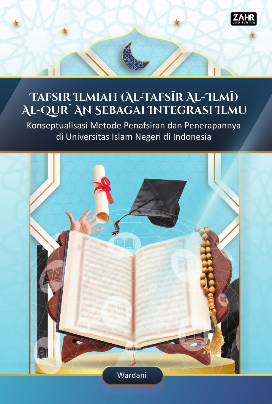Salinan 1.724) Tafsir Ilmiah Al Quran sebagai Integrasi Ilmu