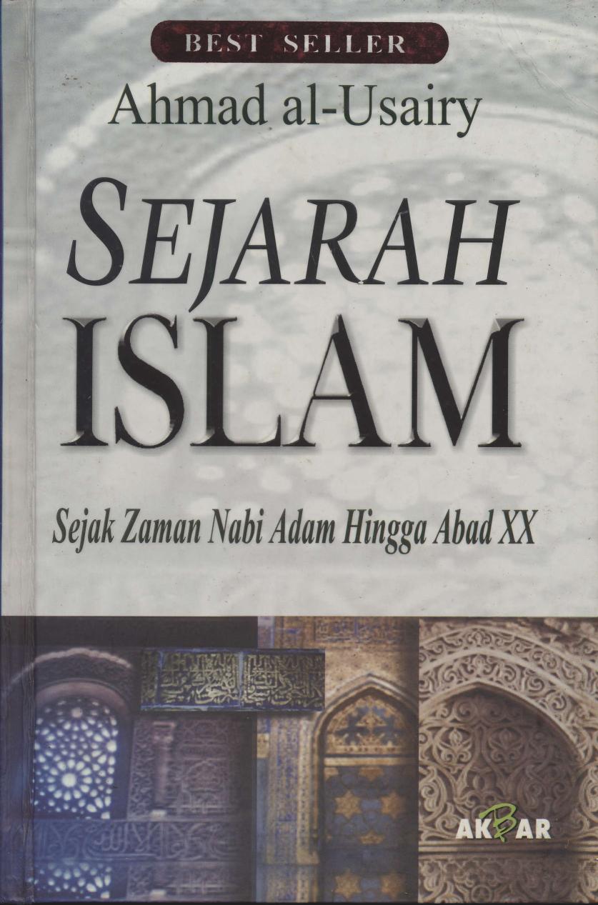 Salinan 1.685) Sejarah Islam Sejak Nabi Adam Hingga Abad XX
