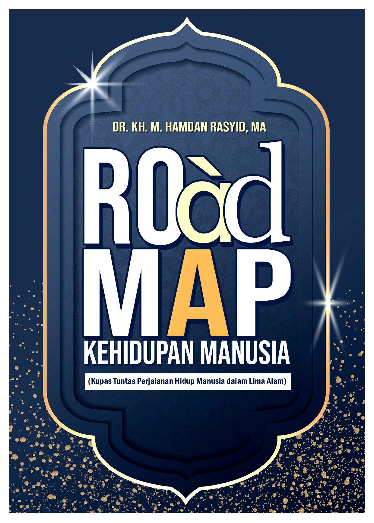 Salinan 1.646) Road Map Kehidupan Manusia