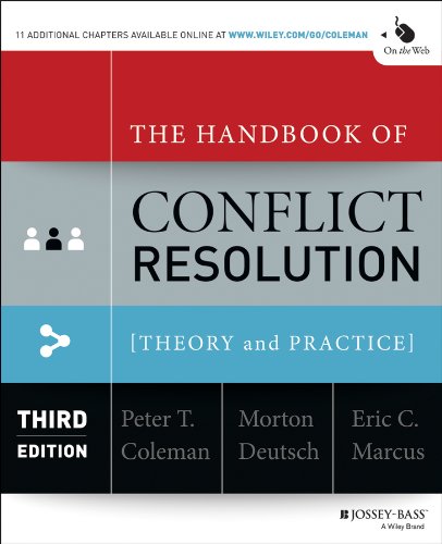 The Handbook of Conflict Resolution: Theory and Practice