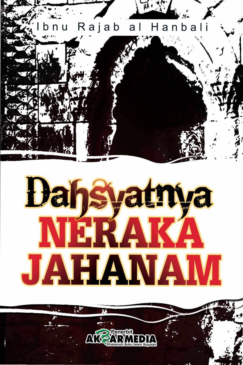 Salinan 1.611) Dahsyatnya Neraka Jahannam