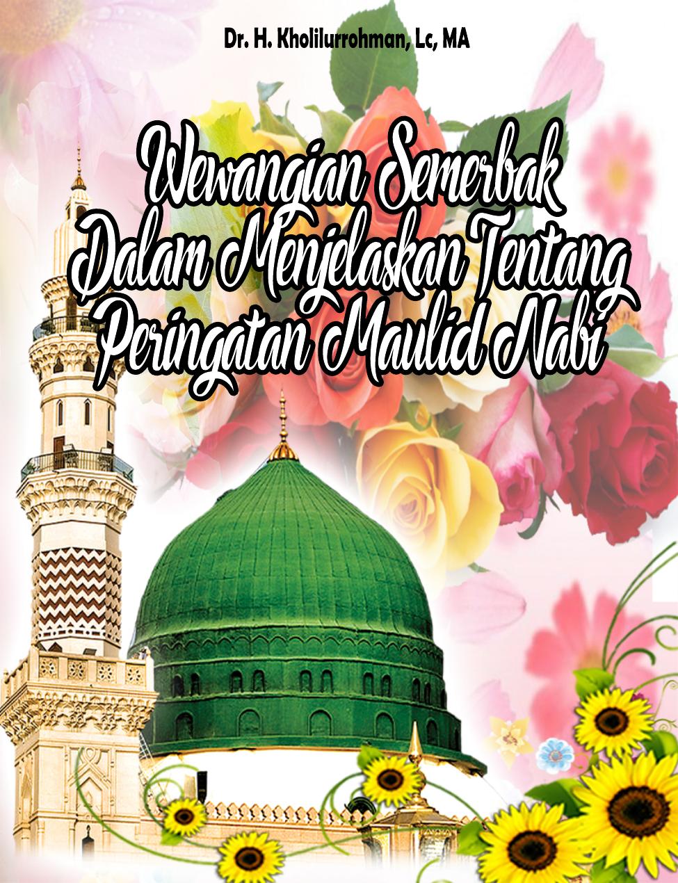 Salinan 1.602) Wewangian Semerbak Dalam Menjelaskan Tentang Peringatan Maulid