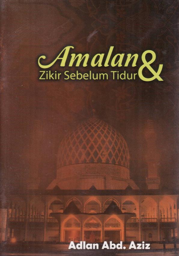 Salinan 1.575) Amalan & Zikir Sebelum Tidur
