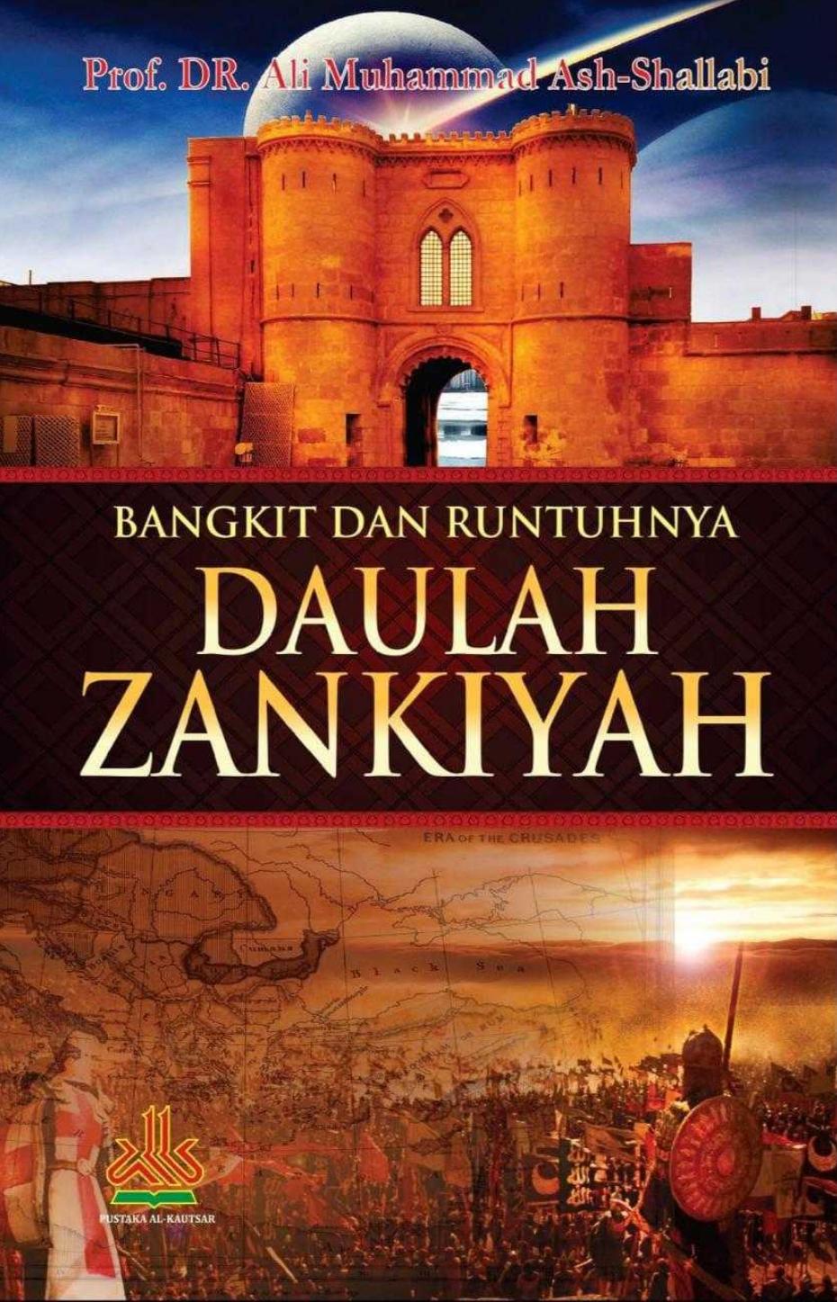 Bangkit dan Runtuhnya Daulah Zankiyah