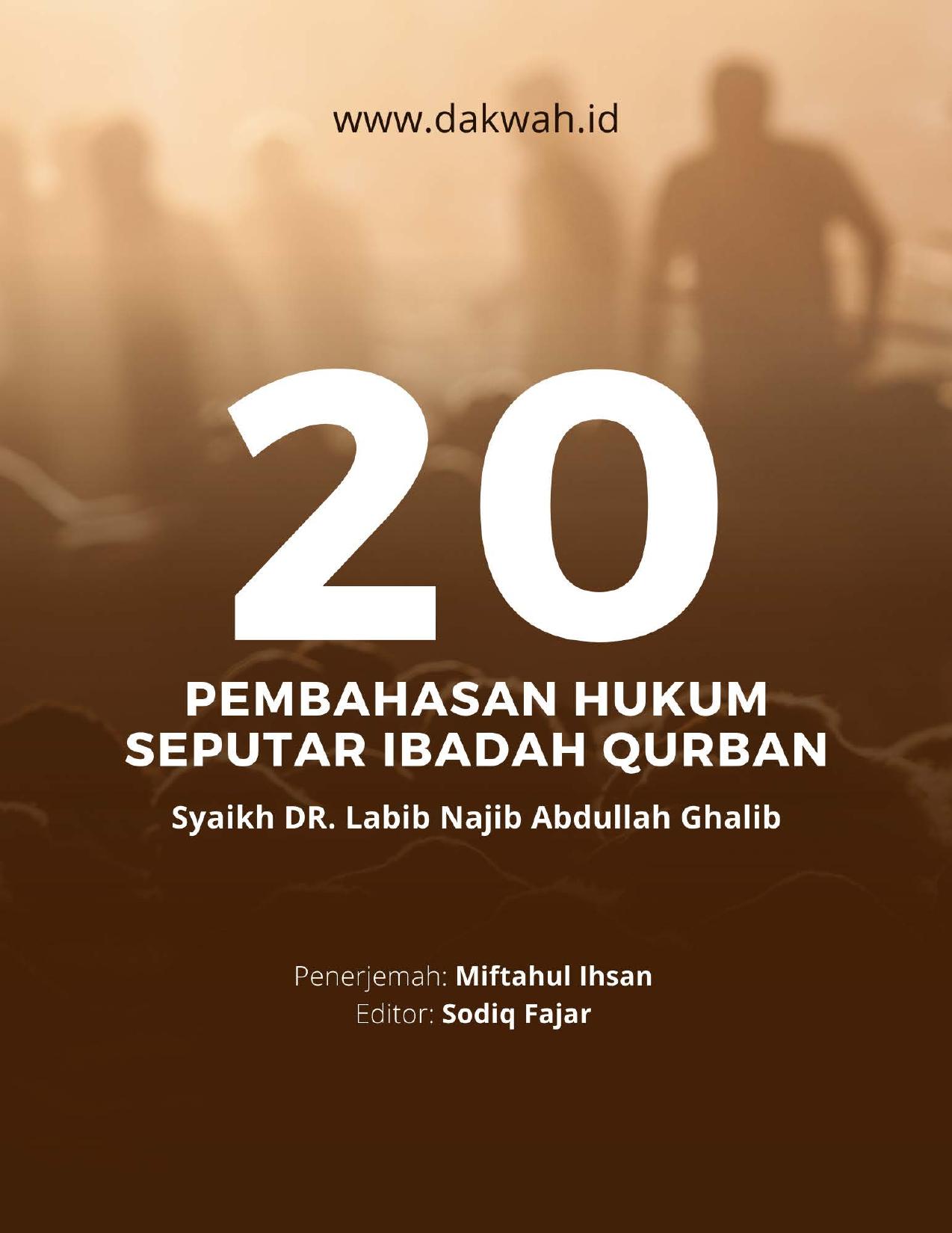 20 Pembahasan Hukum Seputar Ibadah Qurban DR Labib Najib dakwah.id.indd