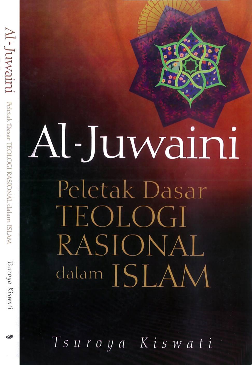 Salinan 1.473) Al-Juwaini Peletak Dasar Teologi Rasional Islam