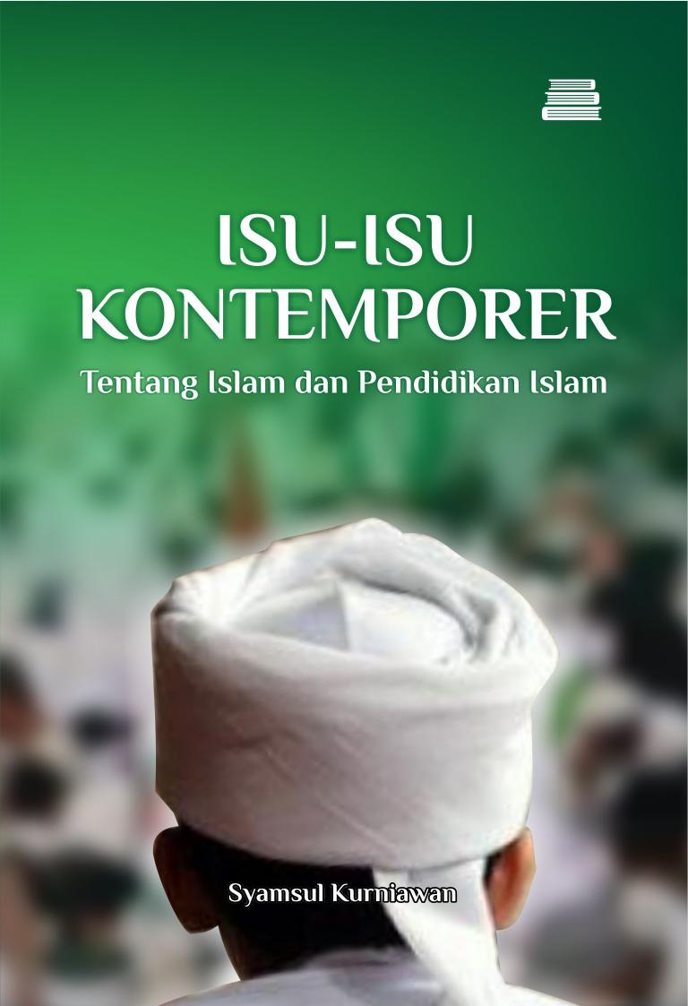 Salinan 1.452) Isu-Isu Kontemporer Islam dan Pendidikan Islam
