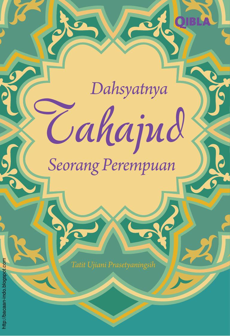 Salinan 1.378) Dahsyatnya Tahajud Seorang Perempuan