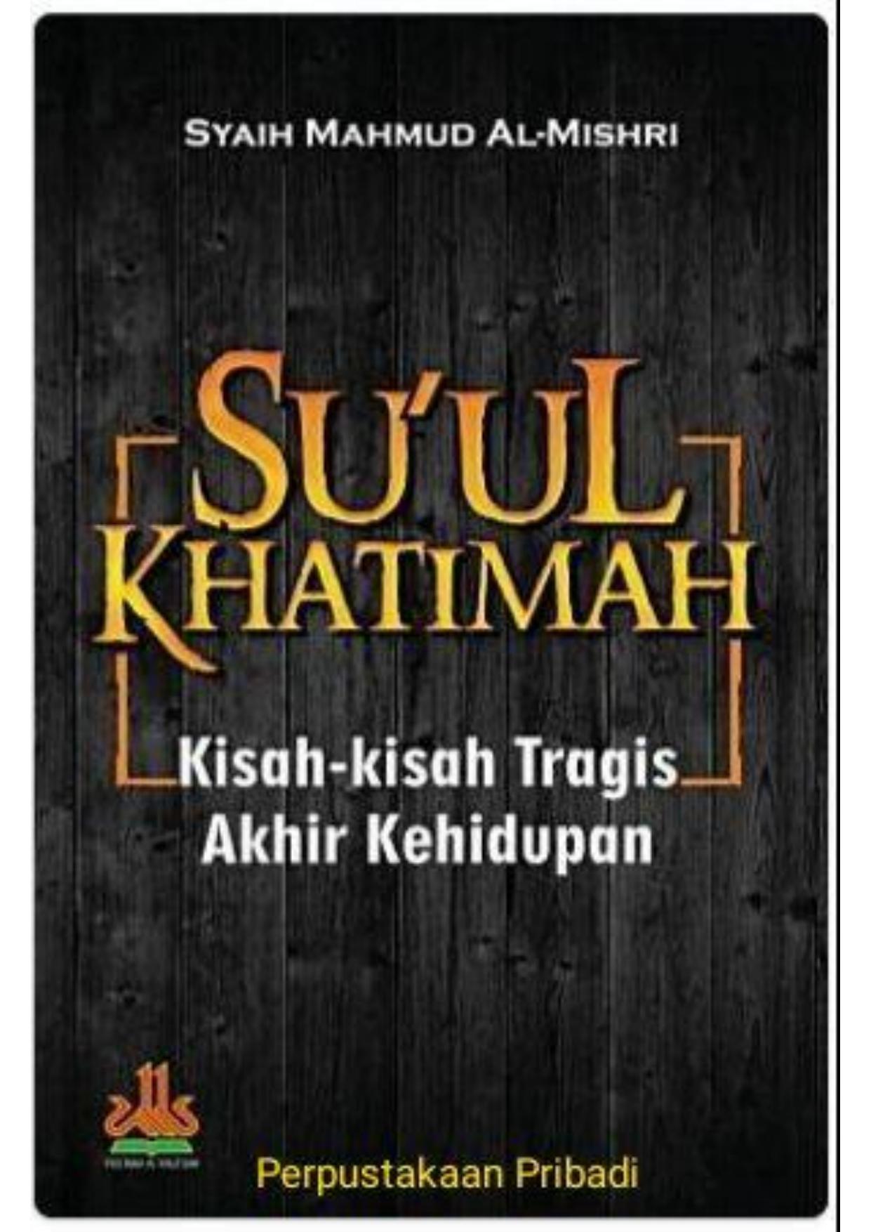 Salinan 1.380) Su ul Khatimah