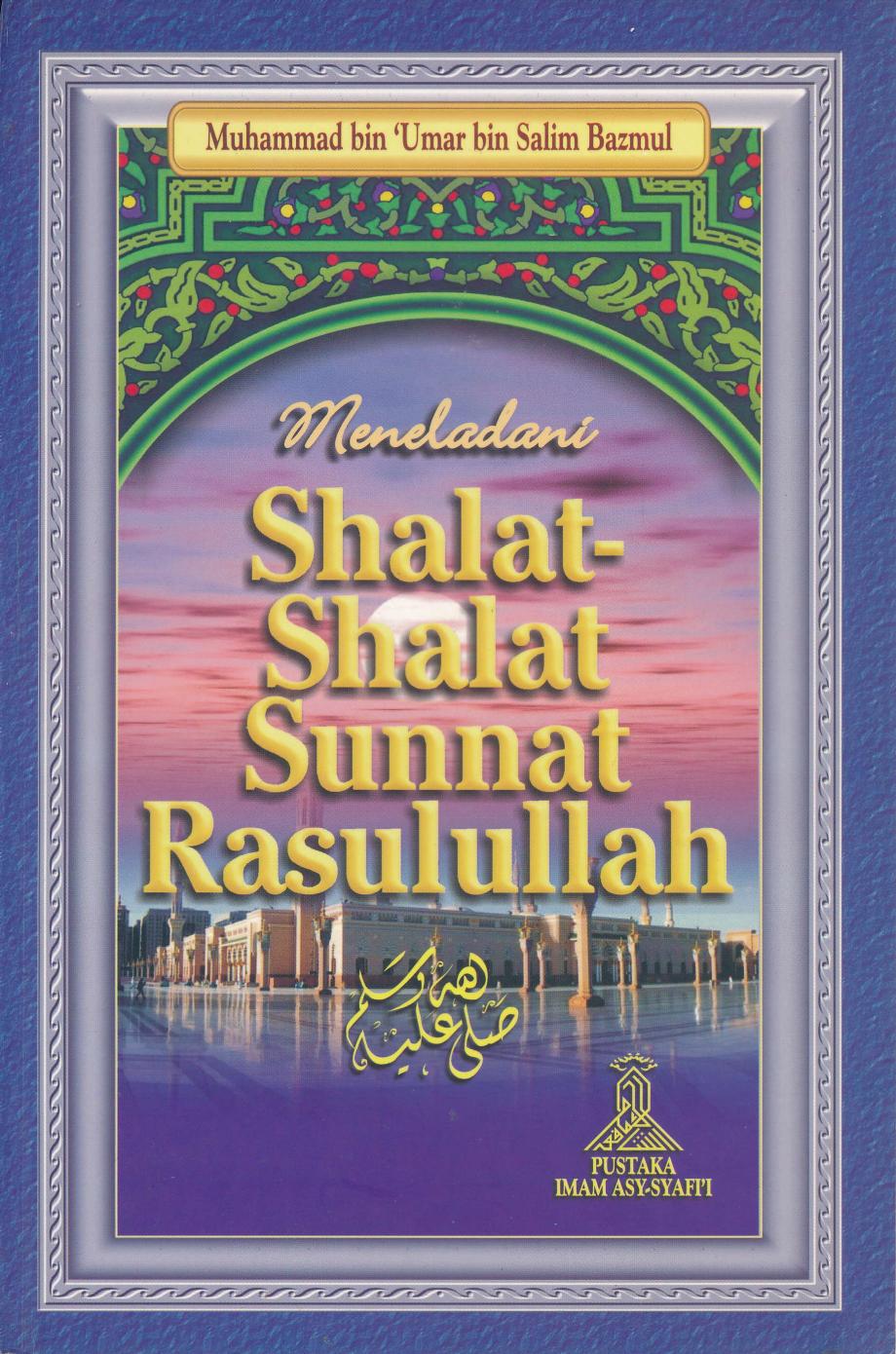 Salinan 1.269) Meneladani Shalat Shalat Sunnat Rasulullah