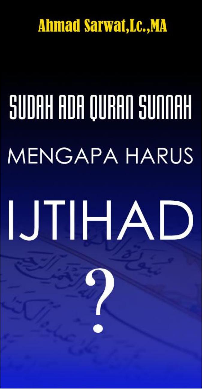Salinan 1.157) Mengapa Harus Ijtihad