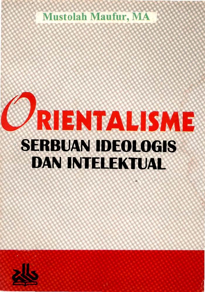 Salinan 1.134) Orientalisme Serbuan Ideologis dan Intelektual