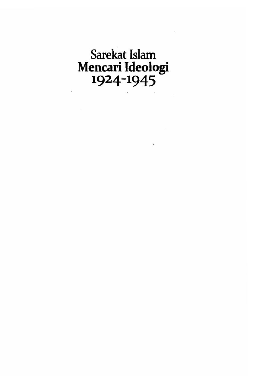 Salinan 1.114) SAREKAT ISLAM MENCARI IDEOLOGI 1924-1945