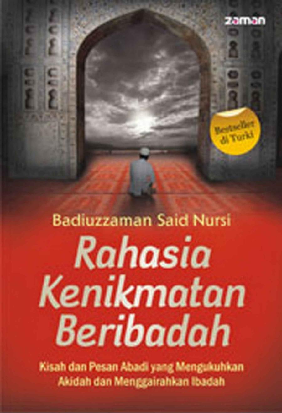 Rahasia Kenikmatan Beribadah