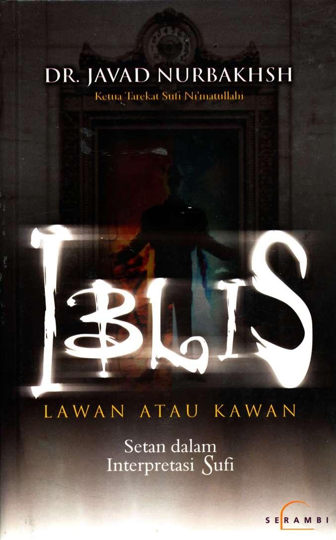 Salinan 1.062) Iblis Lawan ato Kawan Setan dlm Interpretasi Sufi