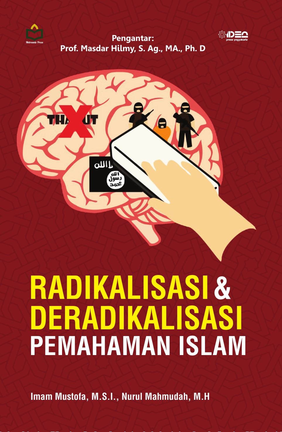 Salinan 1.045) Radikalisme & Deradikalisasi Pemahaman Islam