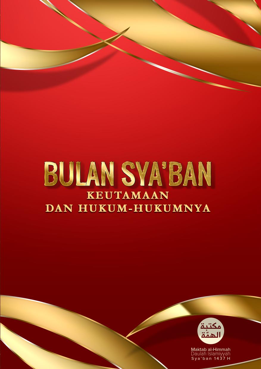 Salinan 1.039) Sya ban, keutamaan dan hukum-hukumnya