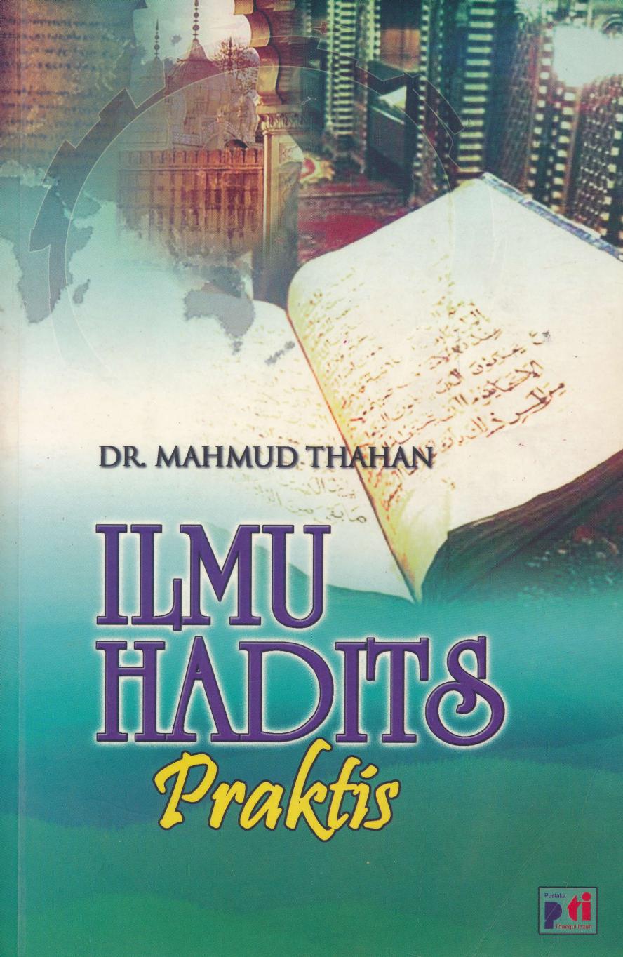 Salinan Ilmu Hadits Praktis (Dr. Mahmud Thahan)